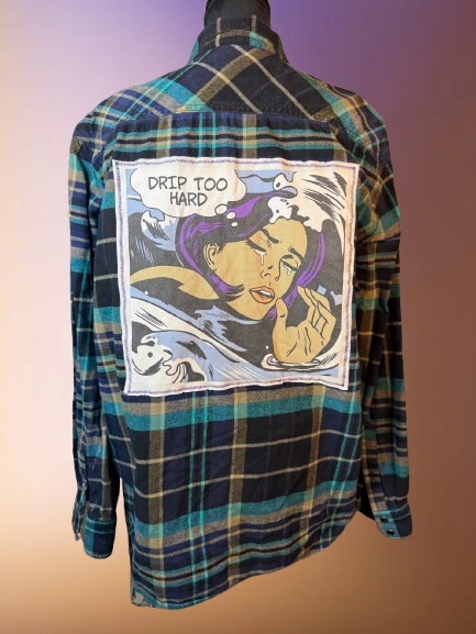 Drip too Hard - Backpatch Flannel